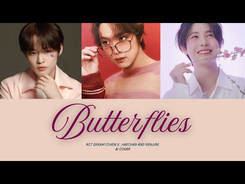 How Would Nct Chenle Haechan And Renjun Sing Butterflies By Hearts2Hearts