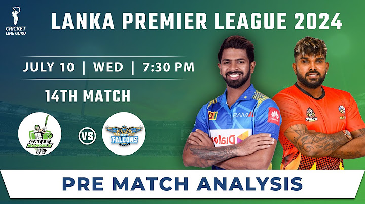 LPL 2024: Galle Marvels vs Kandy Falcons 14th Match Prediction | GM vs KFL Dream11 team prediction