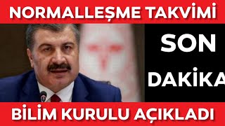 Normalleşme Takvimi Açıklaması Son Daki̇ka Bilim Kurulu Açıkladı