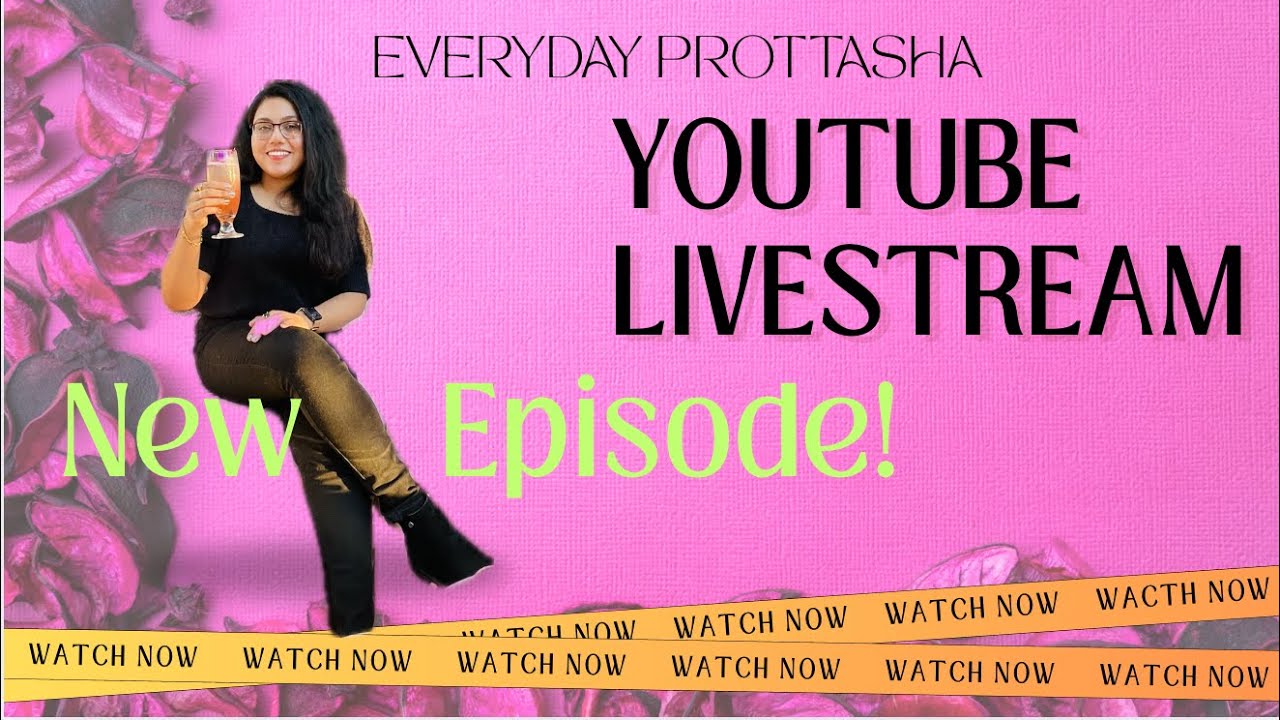 Everyday Prottasha is live! 