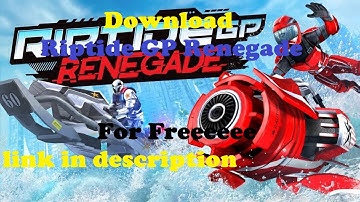 How to download Riptide GP Renegade Mod apk For Free