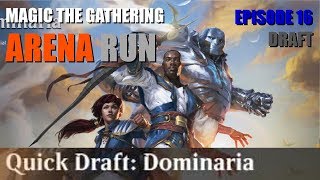 MTG Arena Run: Quick Draft of Dominaria #3: The Draft