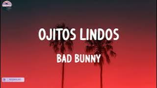 Bad Bunny - Ojitos Lindos (Mix Lyric) | Bad Bunny, Ozuna, Yandel