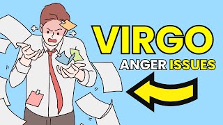 What Makes Virgo Angry