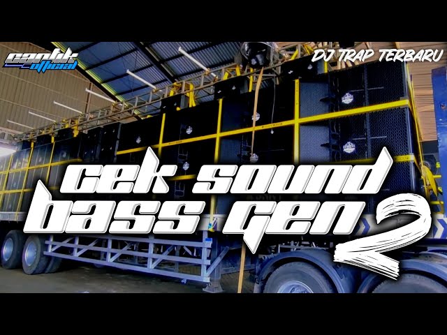 DJ TRAP CEK SOUND BASS CARRETA INDONESIA BP AUDIO class=