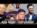 An Inspiring Story of CarryMinati