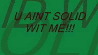 Word - U Aint Solid Wit Me