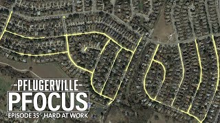 Pflugerville Pfocus #35 - Hard at Work