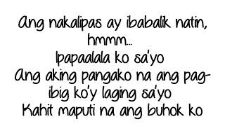 KAHIT MAPUTI NA ANG BUHOK KO  DANIEL PADILLA lyrics