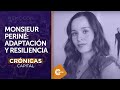 Monsieur Periné: una historia de resiliencia y adaptación | Crónicas Capital