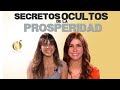 Secretos ocultos de la PROSPERIDAD | Diana Alvarez & Diana Caro