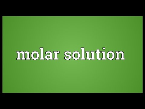 Molar solution Meaning