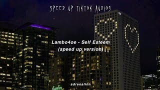 Lambo4eo - Self Esteem (speed up tiktok version) Resimi