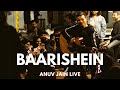 Anuv jain  live  baarishein  hobknob house gathering