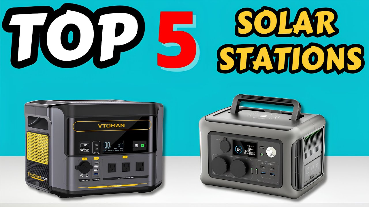 Top 5 Best Solar Generators of 2025 | Best Portable Solar Power Stations Review