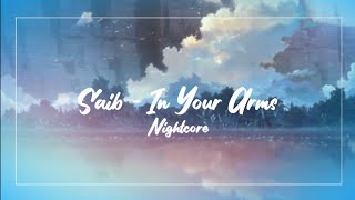 Nightcore - In Your Arms - Saib (Rom/Han Lyrics)
