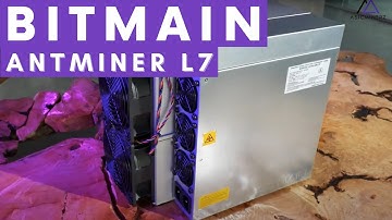 Antminer L7 termékbemutató | AsicMinerz