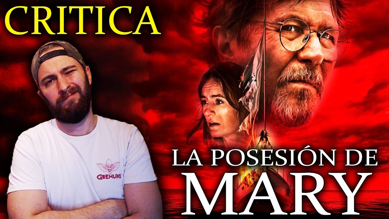 CRÍTICA: LA POSESIÓN DE MARY (MARY) | ¿Por que GARY OLDMAN se montón en este barco?