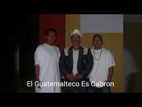 El Guatemalteco Es Cabron  (Version Banda)