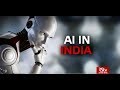 In Depth - Artificial Intelligence in India