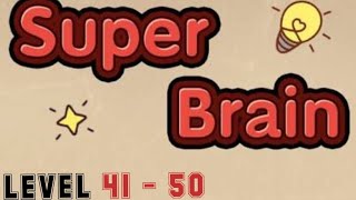 Super Brain Level 41 42 43 44 45 46 47 48 49 50 (For IOS & Android) Walkthrough With Explanations screenshot 3