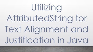 Utilizing AttributedString for Text Alignment and Justification in Java