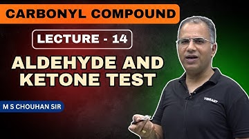 Carbonyl Compound | Lecture -14 | Hindi  | IIT JEE ADVANCED | OC | MS Chouhan Sir