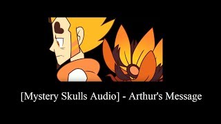 Mystery Skulls Audio - Arthurs Message
