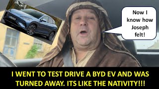 I Went To Test Drive A Byd Ev - And Was Turned Away Like Mary And Joseph Proper Christmas Shocker