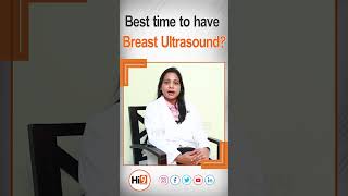Hi9 | Best time to have Breast Ultrasound? Dr Rashmi sudhir, Sr Consultant Radiologist Onco-Imaging