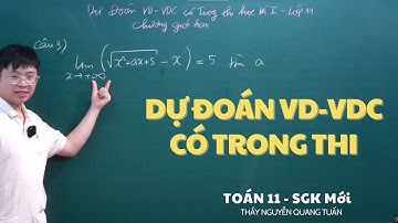 [TOÁN 11 SÁCH MỚI]  GIỚI HẠN - DỰ ĐOÁN VD - VDC CÓ TRONG THI HỌC KÌ 1