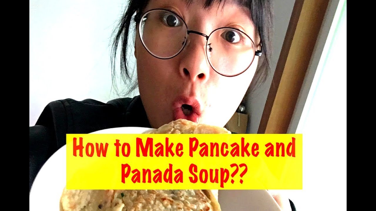 Amazing Home Cooked Chinese Food-My Childhood Memory: How to Make Pancake& How to Cook Panada Soup? | China Food Nomad