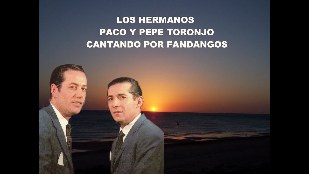 LOS HERMANOS TORONJO -  CANTAN POR FANDANGOS -  RAFAEL HIDALGO ROMERO