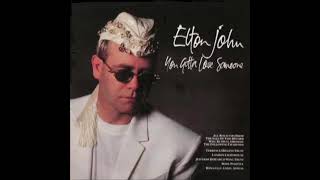 Elton John - You Gotta Love Someone (Audio)