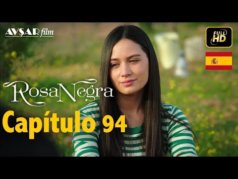 Rosa Negra - Capítulo 94 (HD) En Español