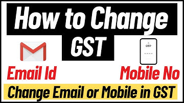 How to Update Email/Mobile No on GST Portal | Email /Mobile No Update Kare | Email or Mob Update