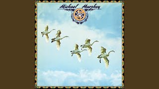 Video thumbnail of "Michael Martin Murphey - Swans Against the Sun"