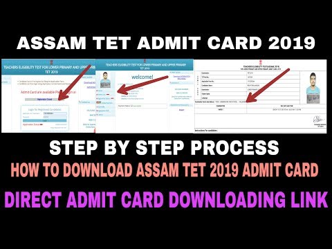 ASSAM TET 2019 ADMIT CARD RELEASED || HOW TO DOWNLOAD ADMIT CARD OF ASSAM TET 2019