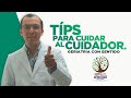 TIPS PARA CUIDAR AL CUIDADOR