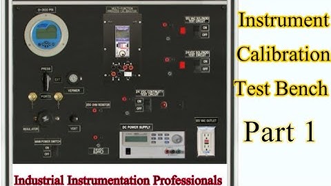 Instrument Calibration Test Bench 1 I Quick Overview I Industrial Instrumentation Professionals
