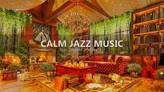 Jazz Relaxing Music for Work, Study, Focus ☕ Warm Jazz Instrumental Music & Jazz Coffee Ambience