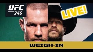 UFC 246 Ceremonial Weigh-Ins: Conor McGregor vs Cowboy Cerrone