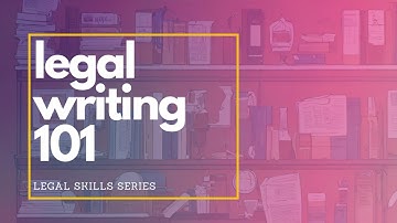 Legal Writing 101 | Leaders Forum by ChangeLawyers