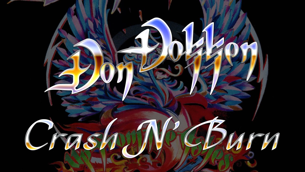 Don Dokken Crash N' Burn (Lyrics) HQ Audio YouTube