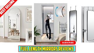 Top 5 Best Full Length Mirrors Reviews | Full-Length Mirror With Thin Aluminium Alloy Frame