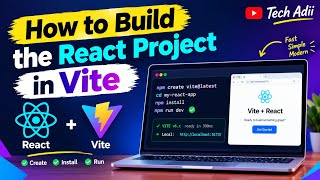 How to Create a React Project with Vite | React JS for Beginners #ReactJS #Vite #WebDev #TechAdii Guide