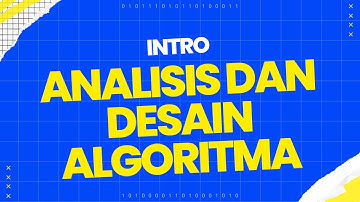 Eps 00 | Opening Analisis dan Desain Algoritma