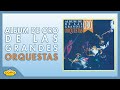 ☆★♫♪ALBUM DE ORO DE LAS GRANDES ORQUESTAS♫♪☆★