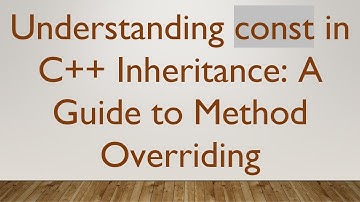 Understanding const in C++ Inheritance: A Guide to Method Overriding
