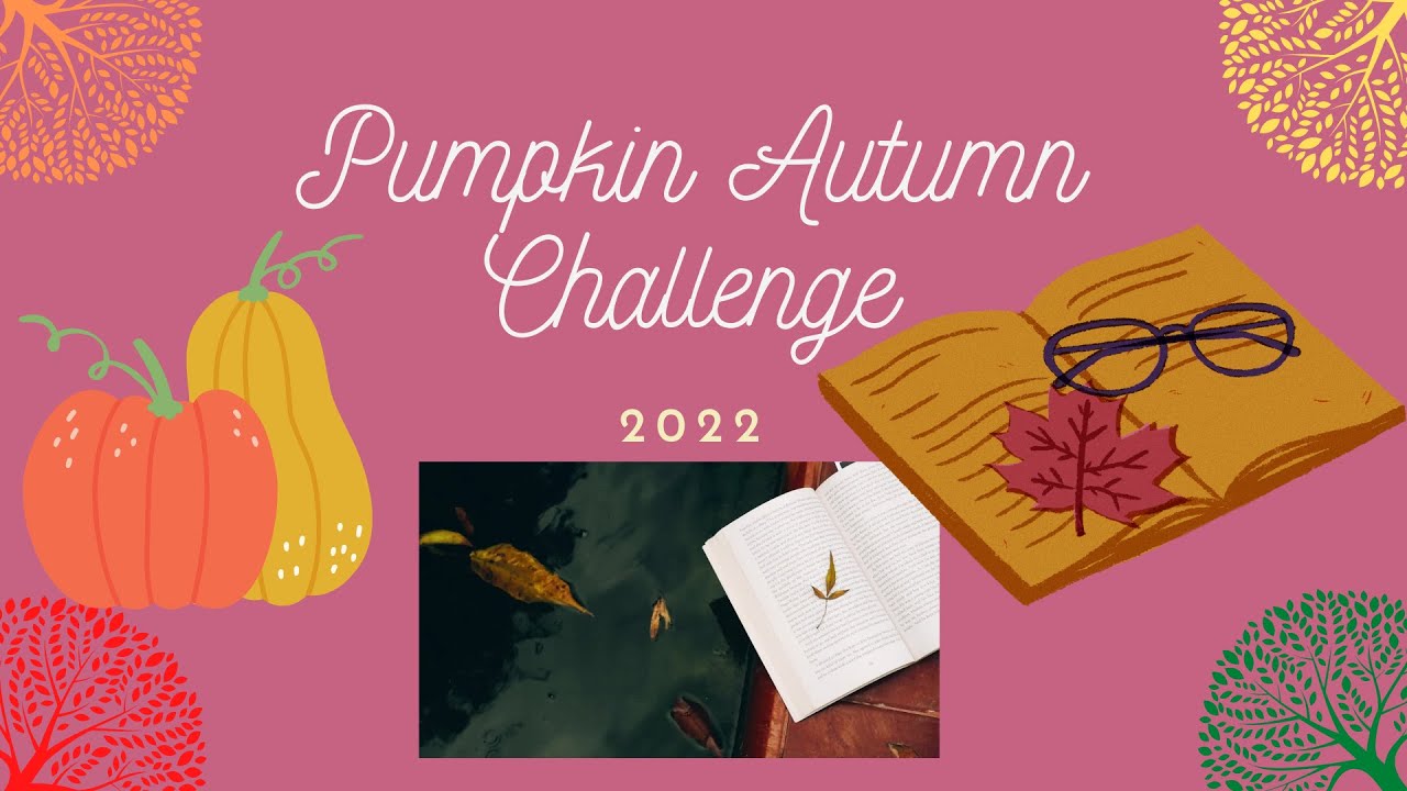 Pumpkin Autumn Challenge 2022 